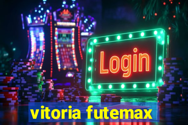 vitoria futemax